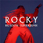 Album Big South (Yuksek Remix) de Rocky