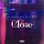 Album Close de BJ the Chicago Kid
