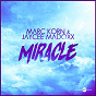 Album Miracle (Steve Modana Radio Edit) de Marc Korn / Jaycee Madoxx