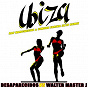 Album Ibiza (Raf Marchesini & Simone Farina 2K19 Remix) de Walter Master J / Desaparecidos