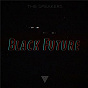 Album Black Future de The Speakers