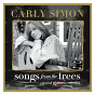 Album Songs From the Trees (A Musical Memoir Collection) de Carly Simon