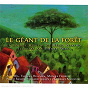 Compilation Le Géant De La Forêt avec Richard Séguin / Bïa / Thomas Hellman / Monica Freire / Paulo Ramos...