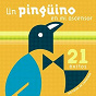 Album 21 Exitos Sin Fecha De Caducidad de Un Pinguino En mi Ascensor