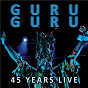 Album 45 Years Live de Guru Guru