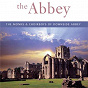 Album The Abbey de Choirboys of Downside Abbey / The Monks