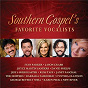 Compilation Southern Gospel's Favorite Vocalists avec Barbara Fairchild / Janet Paschal / Karen Peck & New River / Jason Crabb / The Hoppers...