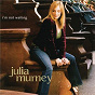 Album I'm Not Waiting de Julia Murney