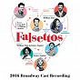 Compilation Falsettos (2016 Broadway Cast Recording) avec Stephanie J Block / Andrew Rannells / Christian Borle / Anthony Rosenthal / Brandon Uranowitz...