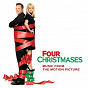 Compilation Four Christmases (Music from the Motion Picture) avec Bing Crosby / Dean Martin & Martina Mcbride / Perry Como / Tom Petty / The Heartbreaker...