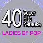 Album 40 Super Hits Karaoke: Ladies of Pop de B the Star