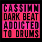 Album Dark Beat (Addicted to Drums) de Cassimm
