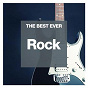 Compilation THE BEST EVER: Rock avec Violent Femmes / Royal Blood / Alice Cooper / ZZ Top / Bad Company...