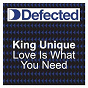 Album Love Is What You Need de King Unique