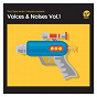 Compilation The Classic Music Company Presents Voices & Noises, Vol. 1 avec Krankbrother / Honey Dijon / Seven Davis Jr / Scoper & Bubba / Hannah Holland...