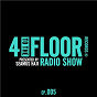 Compilation 4 To The Floor Radio Episode 005 (presented by Seamus Haji) avec Kings of Tomorrow / 4 To the Floor Radio / Yolanda Wyns / The Thompson Project / Gary L...