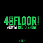 Compilation 4 To The Floor Radio Episode 007 (presented by Seamus Haji) avec Nyc Live & Direct / 4 To the Floor Radio / Deepstar / Donna Allen / Atfc...