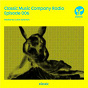 Compilation Classic Music Company Radio Episode 006 (hosted by Luke Solomon) avec Dave + Sam / Classic Music Company Radio / Project 86 / Home & Garden / Diz...
