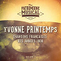 Album Chansons françaises des années 1900 : Yvonne Printemps, Vol. 1 de Yvonne Printemps