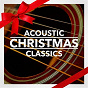 Album Acoustic Christmas Classics de Christmas Acoustica