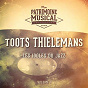 Album Les idoles du Jazz : Toots Thielemans, Vol. 1 de Toots Thielemans