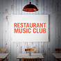 Compilation Restaurant Music Club avec Stefano Sabatini / Antonio Torrini Avicenne Jazz Project / Marco Pacassoni Quartet / The Dennis Wilson Quartet / Gerardo Iacoucci...