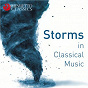 Compilation Storms in Classical Music avec Divers Composers / Zdenek Fibich / Berlin Symphonic Orchestra & Richard Kapp / Antonio Vivaldi / Budapest Strings, Béla Bánfalvi & Károly Botvay...