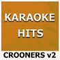 Album Karaoke Hits: Crooners Vol. 2 de Original Backing Tracks