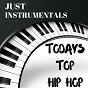 Album Todays Top Hip Hop Hits Just Instrumentals de Wicker Hans