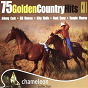 Compilation 75 Golden Country Hits avec Lester Flatt / Johnny Cash / Carl Smith / Eddy Arnold / Hank Snow, Anita Carter...
