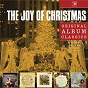 Compilation The Joy of Christmas - Original Album Classics avec Pietro Yon / Félix Mendelssohn / Michael Praetorius / Franz Xaver Gruber / Georg Friedrich Haendel...