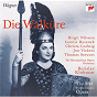 Album Wagner: Die Walküre (Metropolitan Opera) de Berislav Klobucar / Birgit Nilsson, Léonie Rysanek, Christa Ludwig, Jon Vickers, Thomas Stewart / Richard Wagner