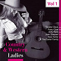 Compilation Country & Western Ladies, Vol. 1 avec The Maddox Brothers & Rose / Skeeter Davis / Patsy Cline / Rosalie Allen, Elton Britt / Kitty Wells...