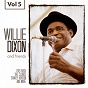 Album Willie Dixon and Friends, Vol. 5 de Willie Dixon