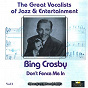 Album Great Vocalists of Jazz & Entertainment (Bing Crosby, Vol. 1) de Bing Crosby