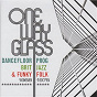 Compilation One Way Glass: Dancefloor Prog, Brit Jazz & Funky Folk 1968-1975 avec Arthur Brown / Second Hand / Fat Mattress / Hard Stuff / The Web...