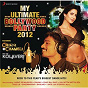 Compilation My Ultimate Bollywood Party 2012 avec Toshi / Vishal Dadlani / Vishal Bhardwaj / Usha Uthup / Rekha Bharadwaj...