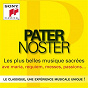 Compilation Pater Noster avec Nathalie Stutzmann / Jean-Sébastien Bach / W.A. Mozart / Allegri / Antonio Vivaldi...