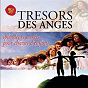 Album Tresors Des Anges de The Choir of Trinity College, Cambridge / Tomás Luís de Victoria / Michael Praetorius / William Byrd / Claudio Monteverdi...
