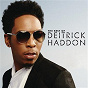 Album Best of Deitrick Haddon de Deitrick Haddon