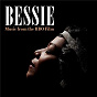 Compilation Bessie (Music from the HBO® Film) avec Cécile Mclorin Salvant / Queen Latifah / Vince Giordano & the Nighthawks / Carmen Twillie / Louis Armstrong...