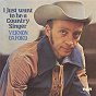 Album I Just Want to Be a Country Singer de Vernon Oxford