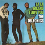 Album La La Means I Love You (Expanded Version) de The Delfonics