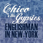 Album Englishman in New York de The Gypsies / Chico
