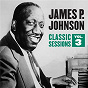 Album Classic Sessions Vol. 3 de James P. Johnson