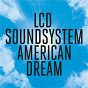 Album american dream de LCD Soundsystem