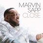 Album Close de Marvin Sapp