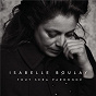 Album Tout sera pardonné (Radio Edit) de Isabelle Boulay