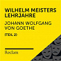 Album Goethe: Wilhelm Meisters Lehrjahre, II. Teil (Reclam Hörbuch) de Johann Wolfgang von Goethe / Reclam Horbucher X Heiko Ruprecht X Johann Wolfgang von Goethe / Heiko Ruprecht