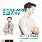 Album Tout le temps (Version Acoustique) de Boulevard des Airs